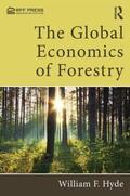 Hyde |  The Global Economics of Forestry | Buch |  Sack Fachmedien