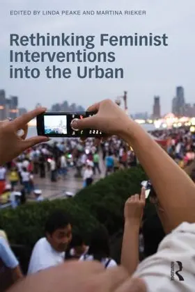 Peake / Rieker |  Rethinking Feminist Interventions Into the Urban | Buch |  Sack Fachmedien