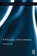 Nannicelli |  A Philosophy of the Screenplay | Buch |  Sack Fachmedien