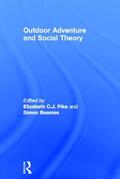 Pike / Beames |  Outdoor Adventure and Social Theory | Buch |  Sack Fachmedien