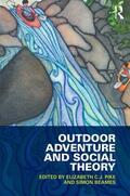 Pike / Beames |  Outdoor Adventure and Social Theory | Buch |  Sack Fachmedien