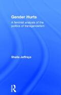 Jeffreys |  Gender Hurts | Buch |  Sack Fachmedien