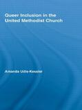 Udis-Kessler |  Queer Inclusion in the United Methodist Church | Buch |  Sack Fachmedien