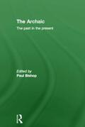 Bishop |  The Archaic | Buch |  Sack Fachmedien