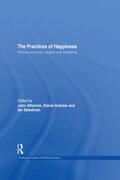 Graham / Steedman / Atherton |  The Practices of Happiness | Buch |  Sack Fachmedien