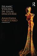 Vakulenko |  Islamic Veiling  in Legal Discourse | Buch |  Sack Fachmedien