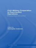 Ankersen |  Civil-Military Cooperation in Post-Conflict Operations | Buch |  Sack Fachmedien