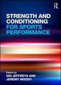 Jeffreys / Moody |  Strength and Conditioning for Sports Performance | Buch |  Sack Fachmedien