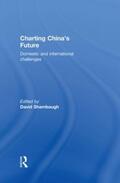 David |  Charting China's Future | Buch |  Sack Fachmedien
