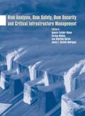 Escuder-Bueno / Matheu / T. Castillo-Rodríguez |  Risk Analysis, Dam Safety, Dam Security and Critical Infrastructure Management | Buch |  Sack Fachmedien