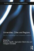 Capello / Olechnicka / Gorzelak |  Universities, Cities and Regions | Buch |  Sack Fachmedien