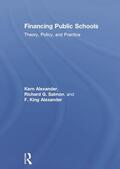 Alexander / Salmon |  Financing Public Schools: Theory, Policy, and Practice | Buch |  Sack Fachmedien