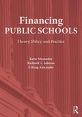 Alexander / Salmon |  Financing Public Schools | Buch |  Sack Fachmedien