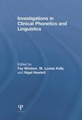 Windsor / Kelly / Hewlett |  Investigations in Clinical Phonetics and Linguistics | Buch |  Sack Fachmedien