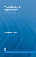 Styhre |  Visual Culture in Organizations | Buch |  Sack Fachmedien