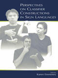 Emmorey |  Perspectives on Classifier Constructions in Sign Languages | Buch |  Sack Fachmedien