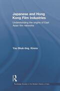 Shuk-ting / Yau |  Japanese and Hong Kong Film Industries | Buch |  Sack Fachmedien