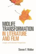 Walker |  Midlife Transformation in Literature and Film | Buch |  Sack Fachmedien