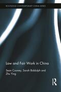 Cooney / Biddulph / Zhu |  Law and Fair Work in China | Buch |  Sack Fachmedien