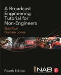 Pizzi / Jones |  A Broadcast Engineering Tutorial for Non-Engineers | Buch |  Sack Fachmedien
