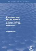 Mocsy / Mócsy |  Pannonia and Upper Moesia | Buch |  Sack Fachmedien