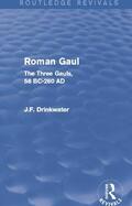 Drinkwater |  Roman Gaul (Routledge Revivals) | Buch |  Sack Fachmedien