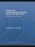 Fewkes |  Trade and Contemporary Society along the Silk Road | Buch |  Sack Fachmedien