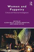 Mello / Orenstein / Astles |  Women and Puppetry | Buch |  Sack Fachmedien