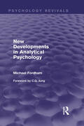 Fordham |  New Developments in Analytical Psychology (Psychology Revivals) | Buch |  Sack Fachmedien
