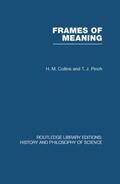 Collins / Pinch |  Frames of Meaning | Buch |  Sack Fachmedien