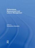 Alexandris |  Performance Measurement and Leisure Management | Buch |  Sack Fachmedien