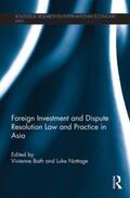 Bath / Nottage |  Foreign Investment and Dispute Resolution Law and Practice in Asia | Buch |  Sack Fachmedien