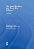 Hull / Hutchison / Strasser |  The Music Business and Recording Industry | Buch |  Sack Fachmedien