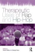 Hadley / Yancy |  Therapeutic Uses of Rap and Hip-Hop | Buch |  Sack Fachmedien