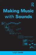 Landy |  Making Music with Sounds | Buch |  Sack Fachmedien
