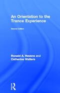 Havens / Walters |  An Orientation to the Trance Experience | Sonstiges |  Sack Fachmedien