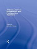 Pittman |  African-American Perspectives and Philosophical Traditions | Buch |  Sack Fachmedien