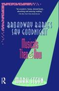 Steyn |  Broadway Babies Say Goodnight: Musicals Then and Now | Buch |  Sack Fachmedien