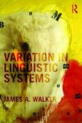 Walker |  Variation in Linguistic Systems | Buch |  Sack Fachmedien
