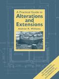 Williams |  Practical Guide to Alterations and Extensions | Buch |  Sack Fachmedien