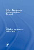 Franks / Kay / Smith |  Water: Economics, Management and Demand | Buch |  Sack Fachmedien