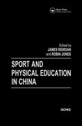 Jones / Riordan |  Sport and Physical Education in China | Buch |  Sack Fachmedien
