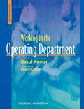 Kumar |  Working in the Operating Theater | Buch |  Sack Fachmedien