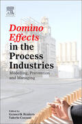 Reniers / Cozzani |  Domino Effects in the Process Industries: Modelling, Prevention and Managing | Buch |  Sack Fachmedien