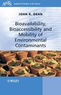Dean |  Bioavailability, Bioaccessibility and Mobility of Environmental Contaminants | Buch |  Sack Fachmedien