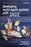 Bellifemine / Caire / Greenwood |  Developing Multi-Agent Systems with JADE | Buch |  Sack Fachmedien