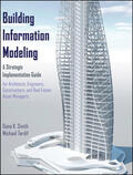Smith / Tardif |  Building Information Modeling | Buch |  Sack Fachmedien