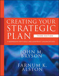 Bryson / Alston |  Creating Your Strategic Plan: A Workbook for Public and Nonprofit Organizations | Buch |  Sack Fachmedien
