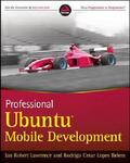 Lawrence / Belem |  Professional Ubuntu Mobile Development | Buch |  Sack Fachmedien
