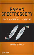 Amer |  Raman Spectroscopy for Soft Matter Applications | Buch |  Sack Fachmedien